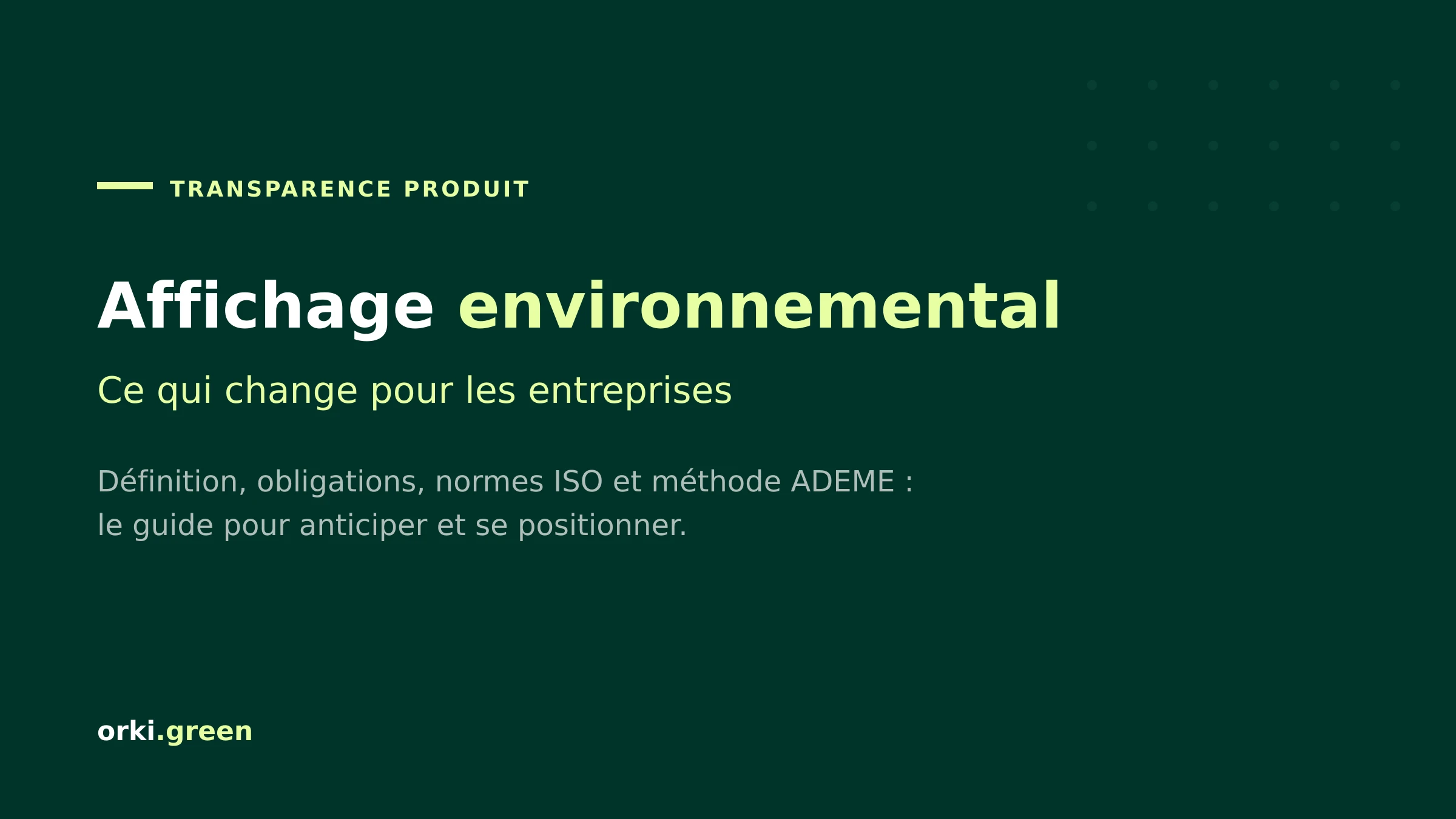 Affichage environnemental : ce qui change pour les entreprises en 2026