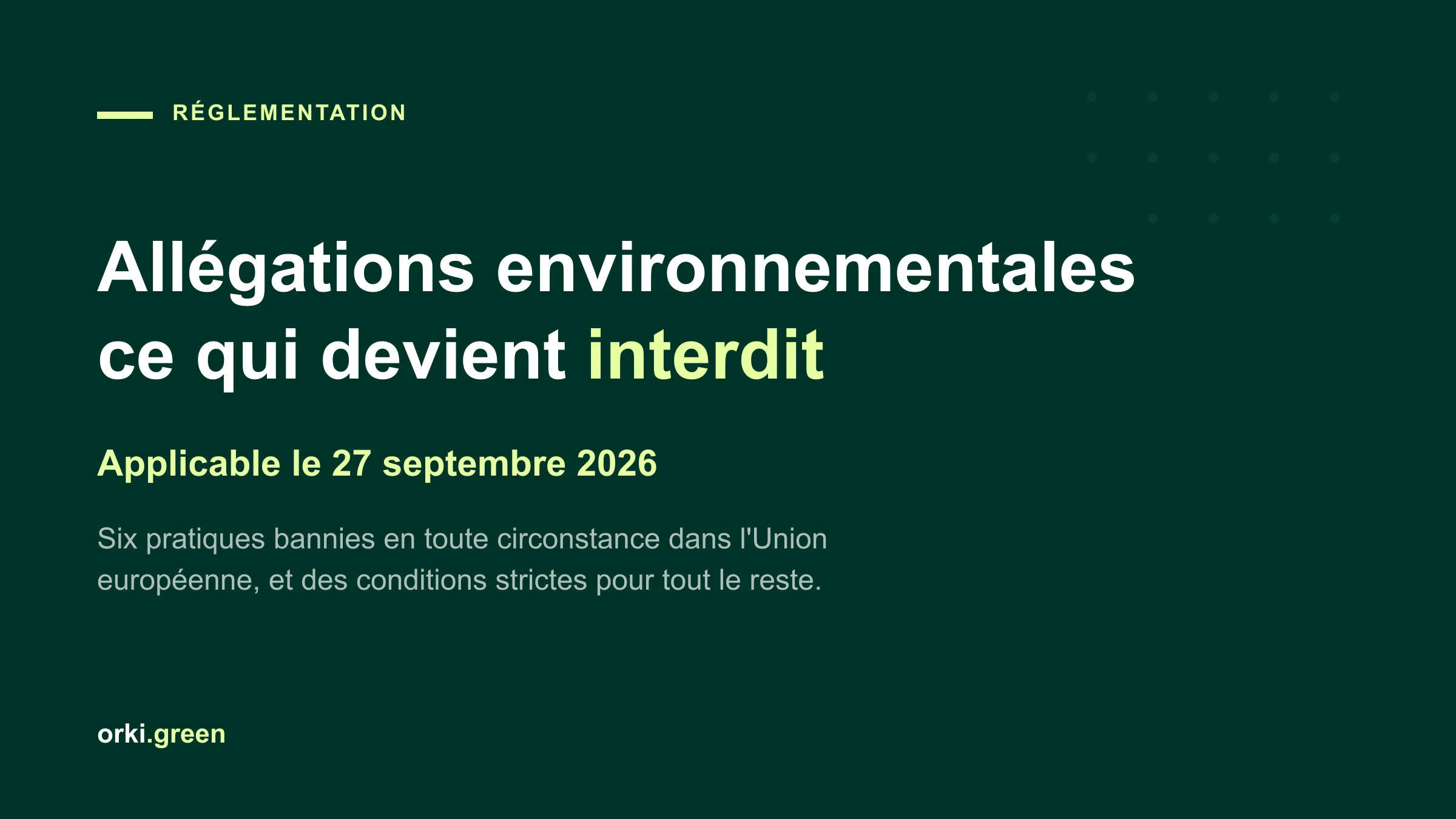 Allégations environnementales : ce qui devient interdit le 27 septembre 2026