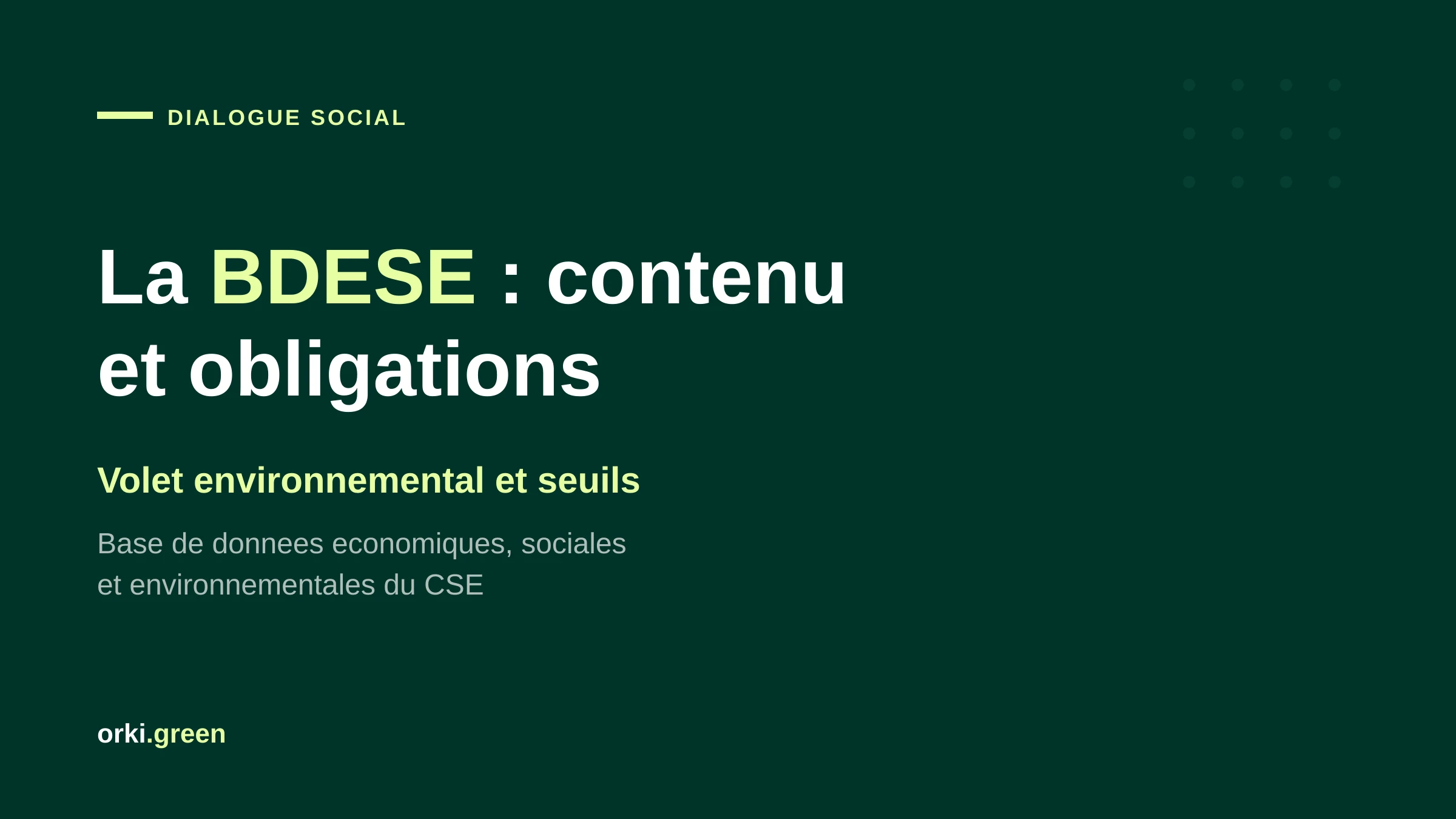 BDESE : contenu, volet environnemental et obligations 2026
