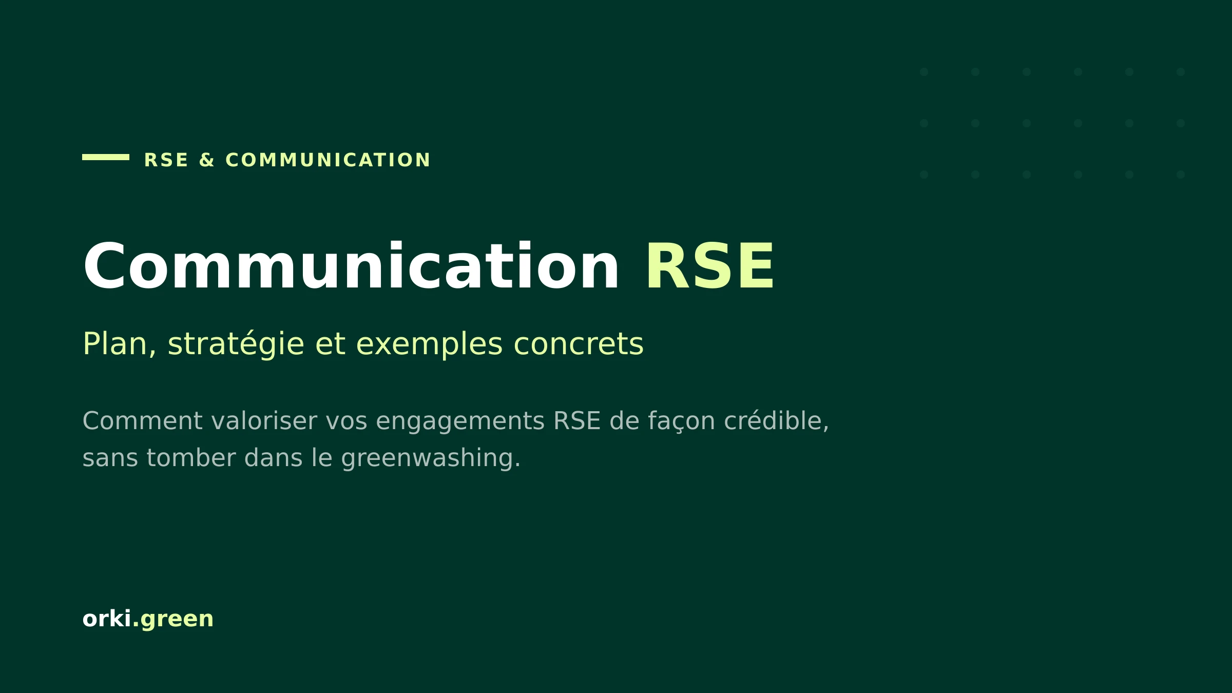 Communication RSE : plan, stratégie et exemples pour bien communiquer