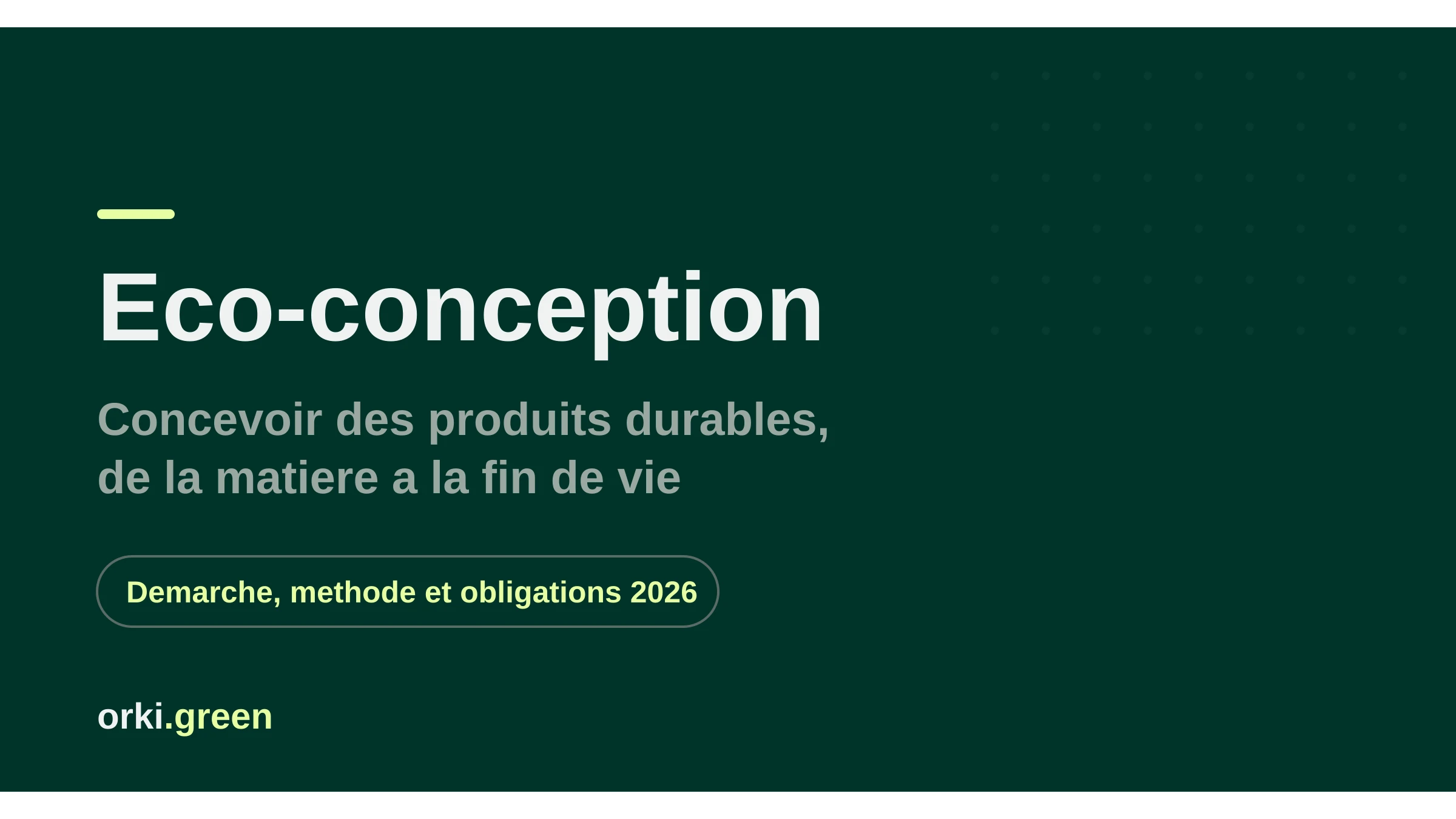 Éco-conception : définition, démarche et bénéfices pour les entreprises