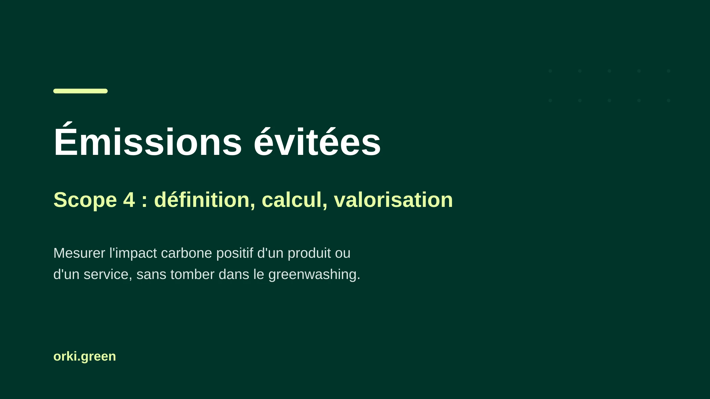 Émissions évitées (scope 4) : définition, calcul et valorisation