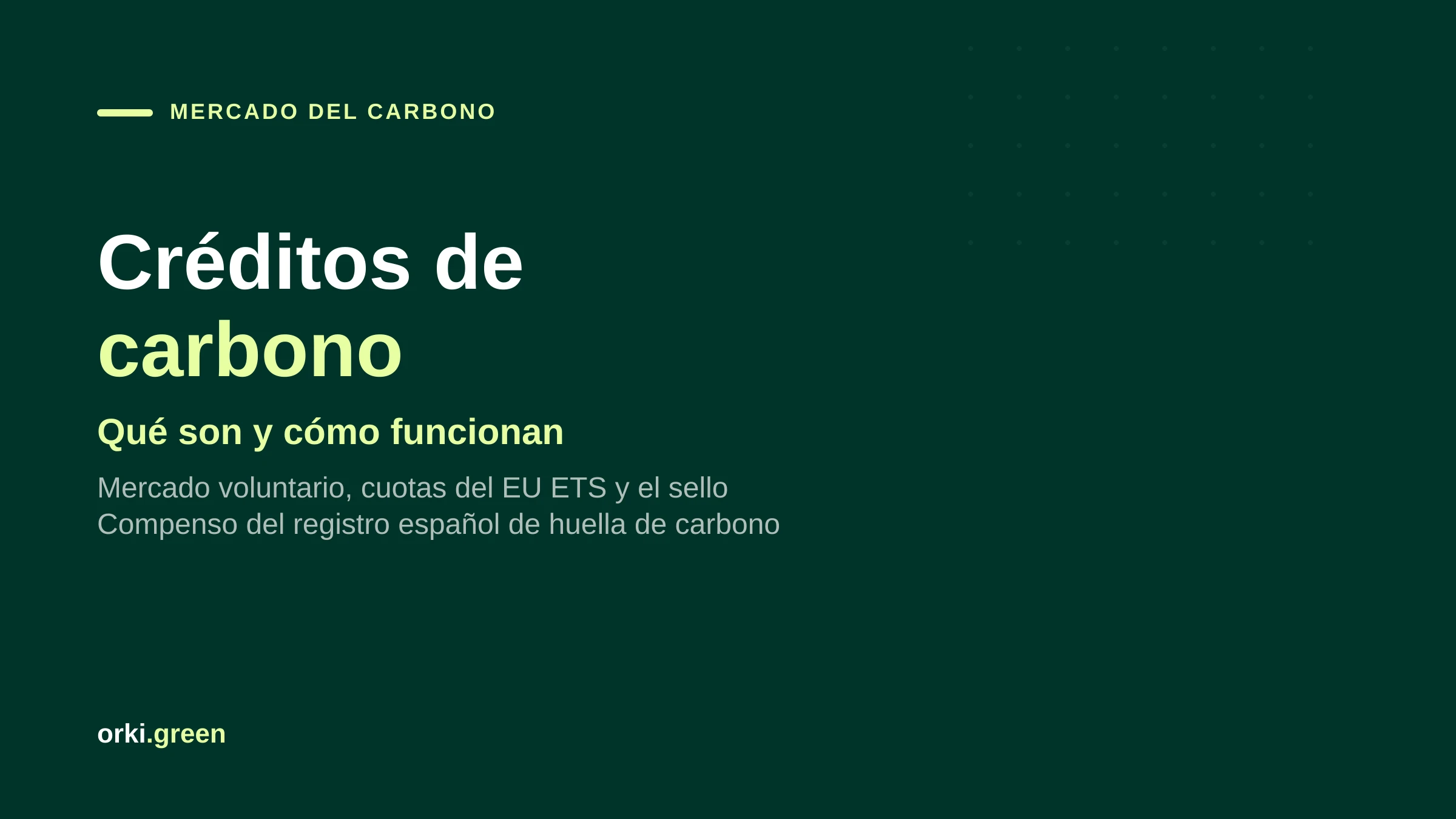 Créditos de carbono: qué son, cómo funcionan y en qué se diferencian de las cuotas del EU ETS