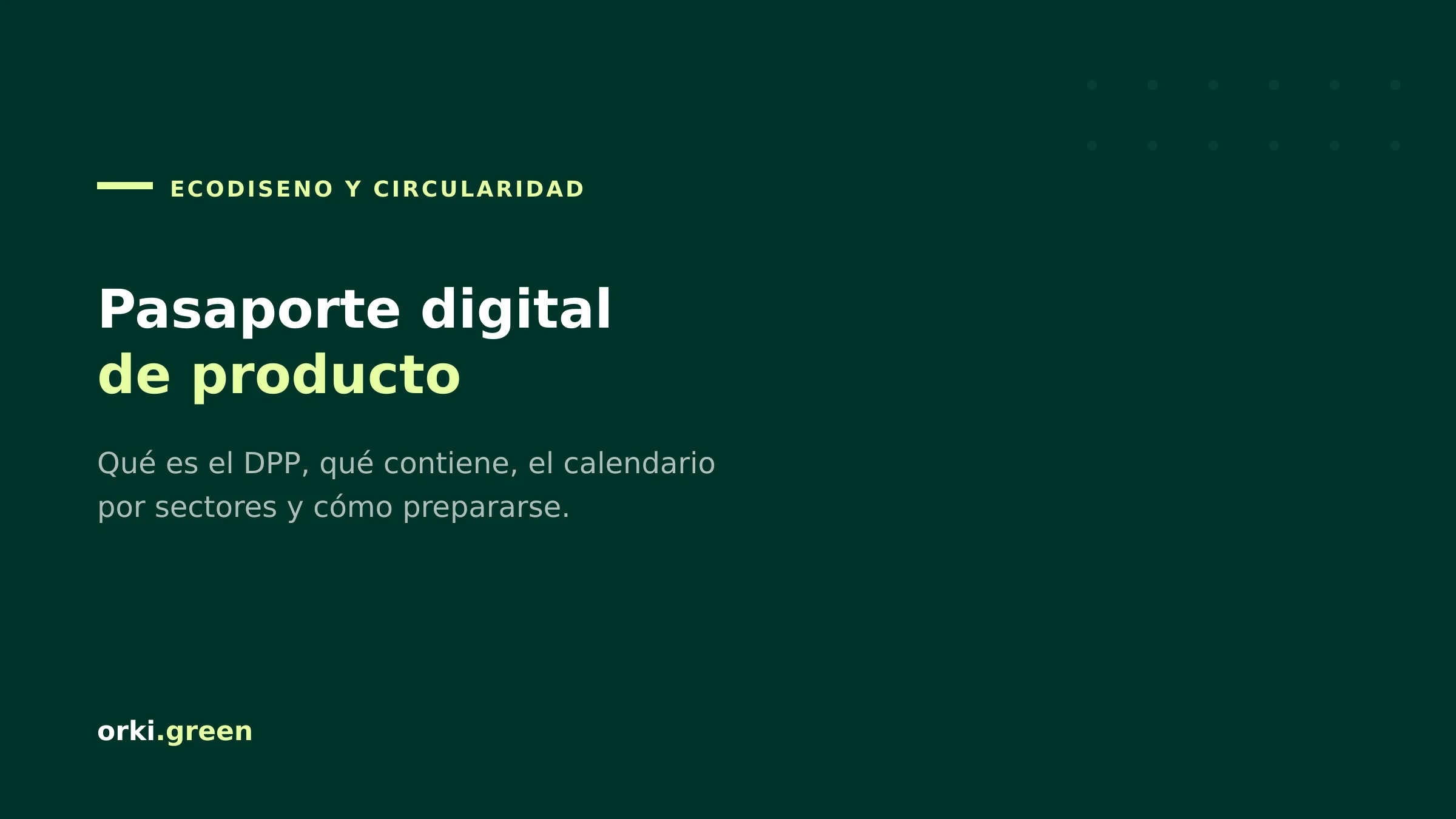 Pasaporte digital de producto (DPP): qué es y cómo prepararse