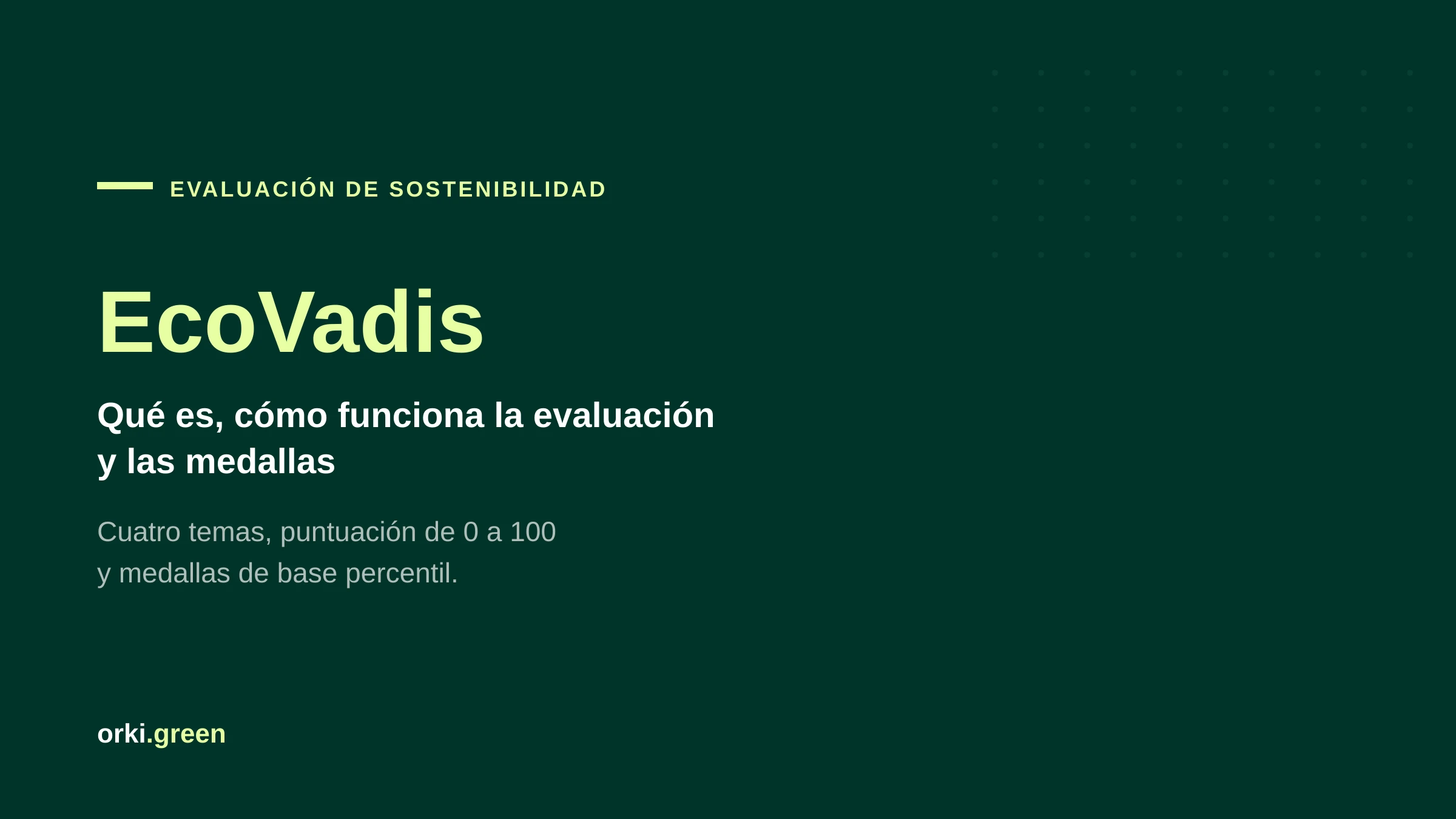 EcoVadis: qué es, cómo funciona la evaluación y las medallas