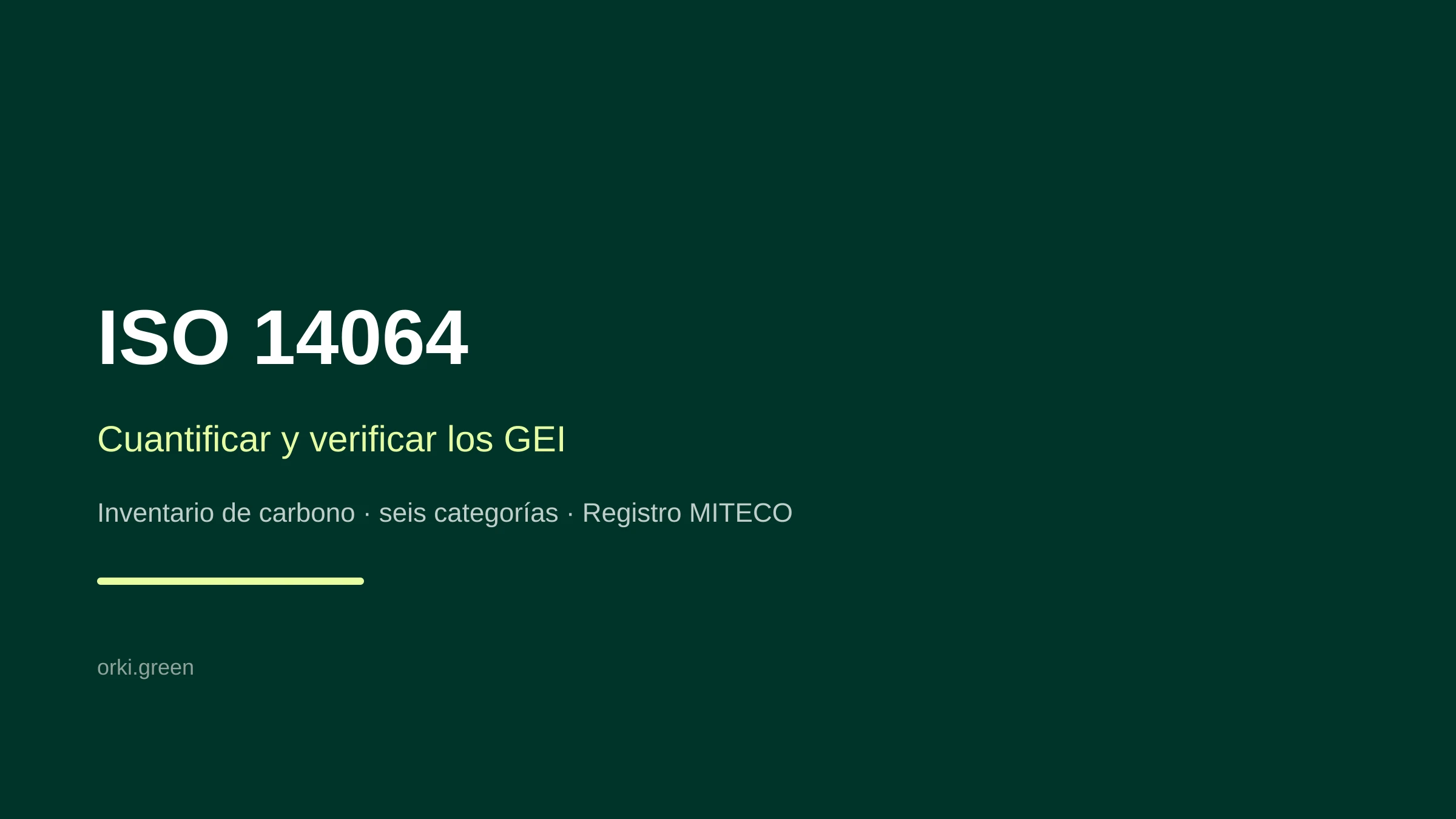 ISO 14064: qué es y cómo cuantificar los gases de efecto invernadero