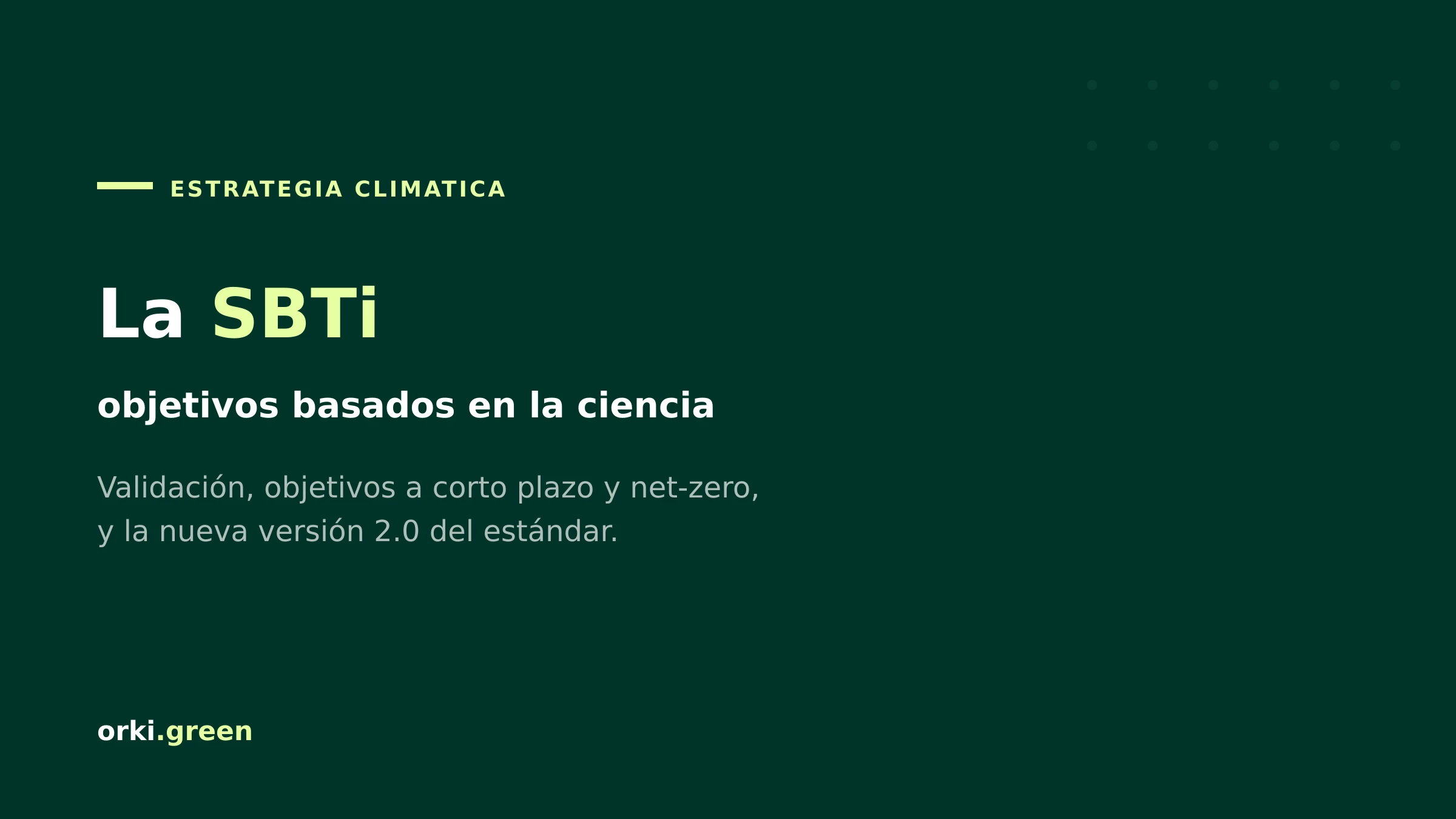 SBTi: los objetivos de reducción basados en la ciencia