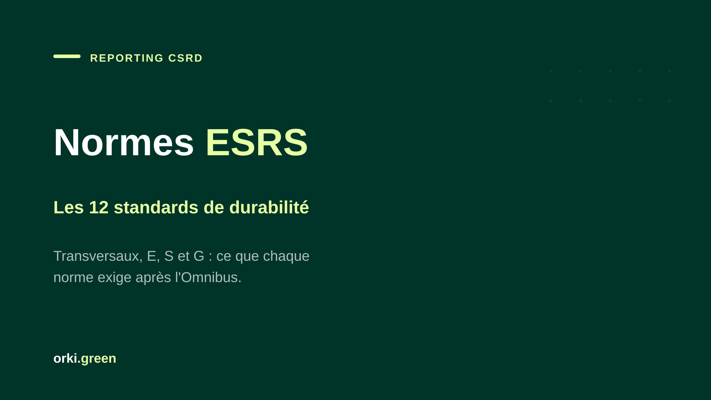 Normes ESRS 2026 : les 12 standards de reporting CSRD et la version simplifiée post-Omnibus