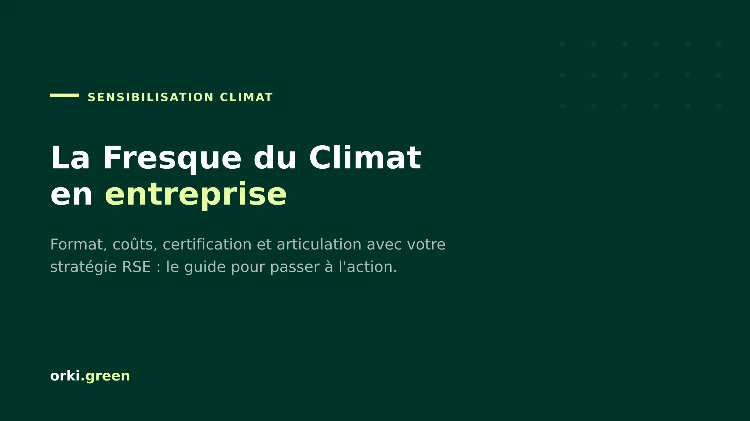 Fresque du Climat en entreprise : comment l'organiser et en faire un levier RSE ?