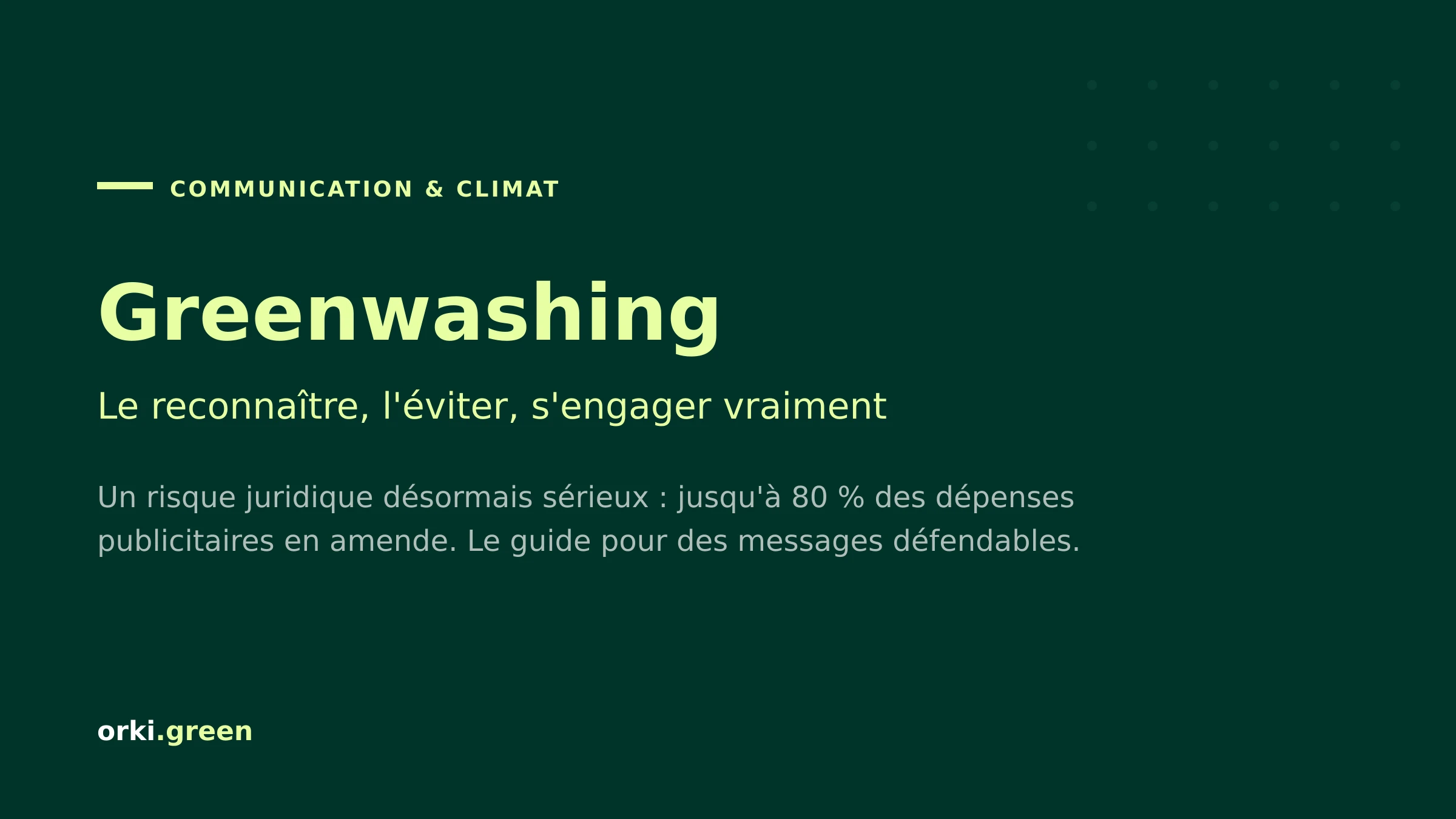 Greenwashing : comment l'éviter et prouver son engagement climat en 2026 ?
