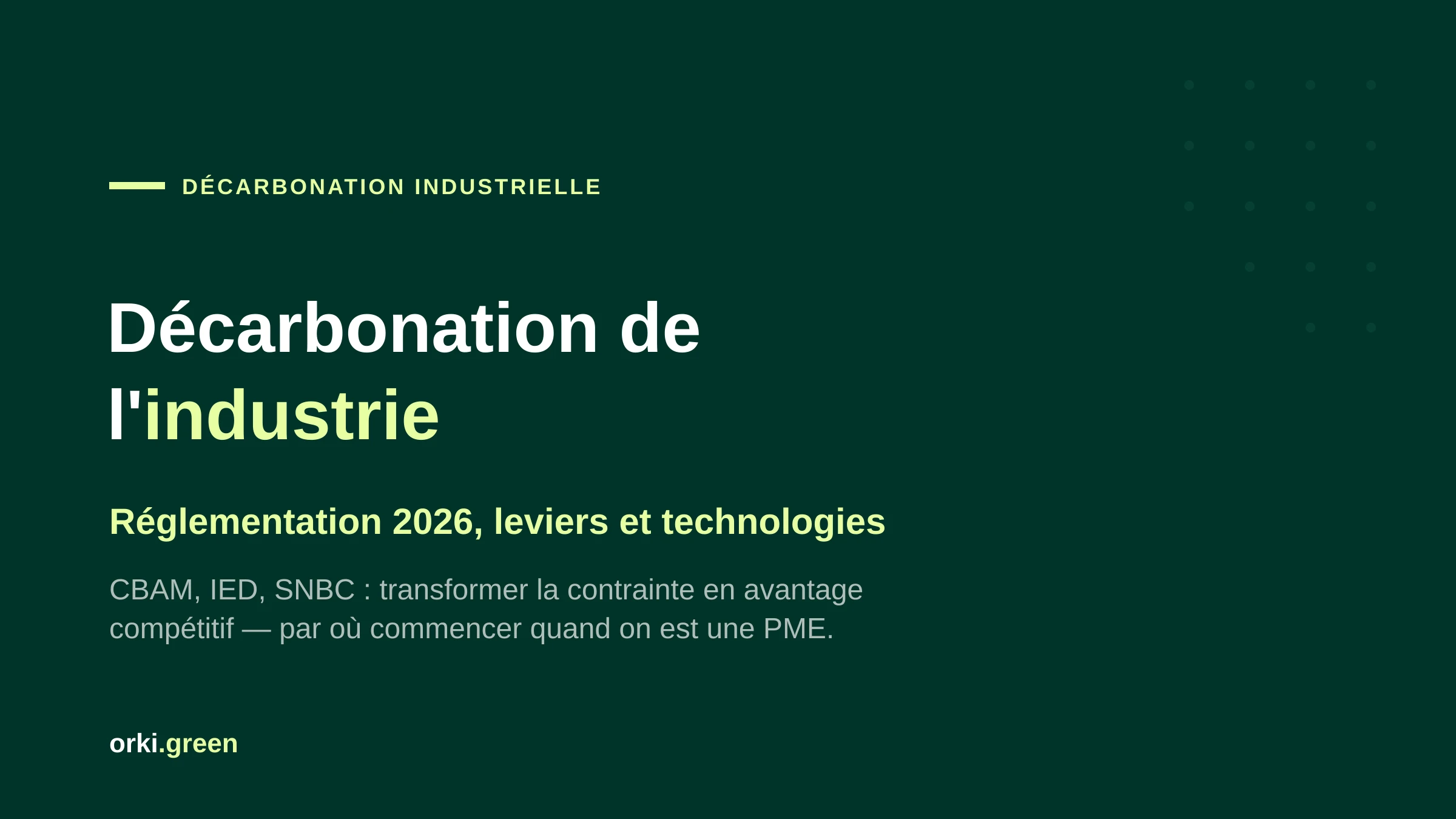 Décarbonation de l'industrie : comment s'adapter en tant que PME ?