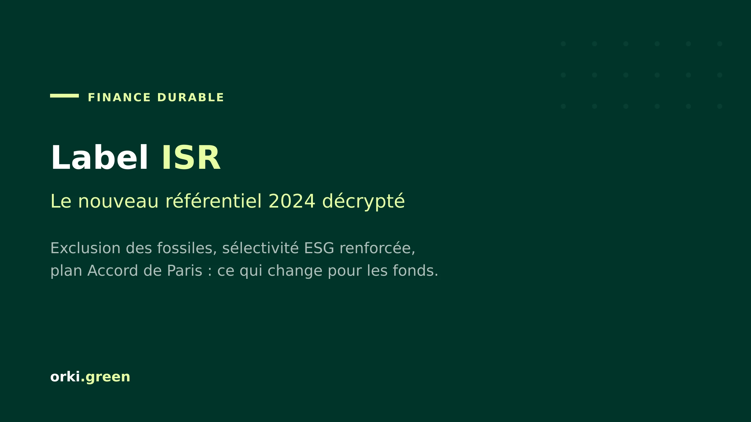Label ISR : ce qui a changé en 2024 et ce que ça implique pour vous