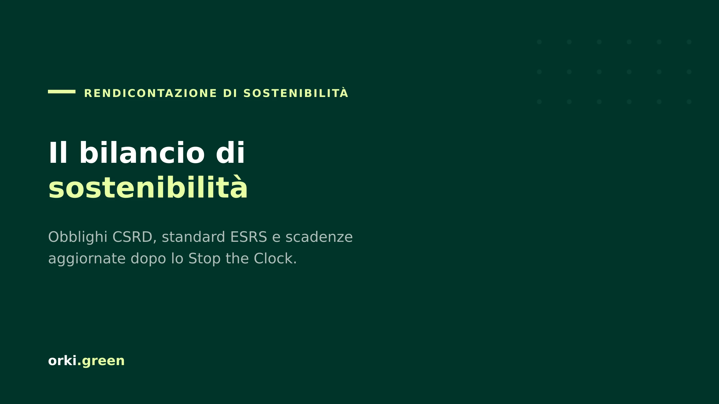 Bilancio di sostenibilità: cos'è, chi è obbligato e come si redige