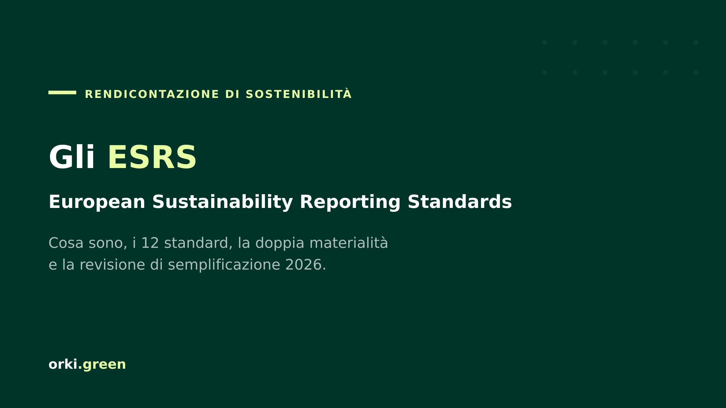 ESRS: cosa sono, struttura degli standard e la revisione 2026