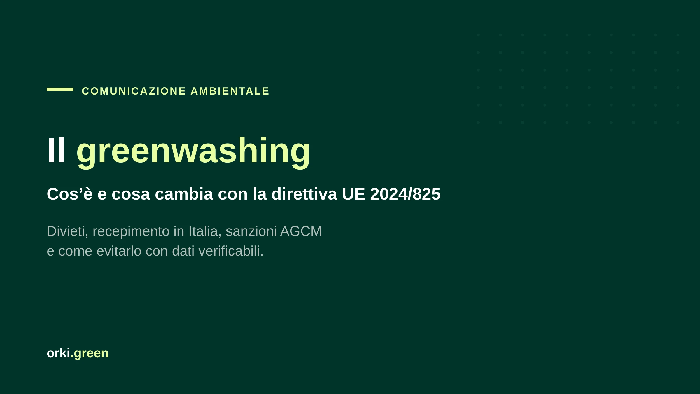 Greenwashing: cos'è, cosa cambia con la direttiva UE 2024/825 e come evitarlo