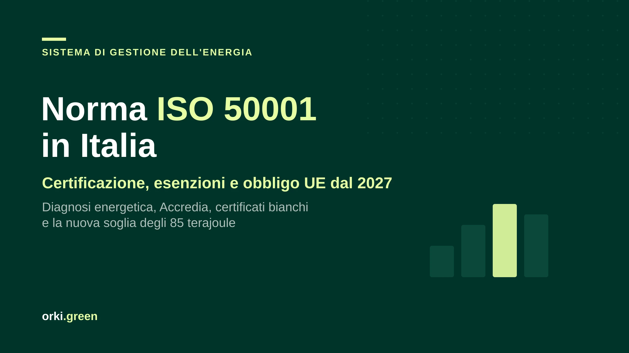 ISO 50001: cos'è il sistema di gestione dell'energia e come si ottiene la certificazione in Italia