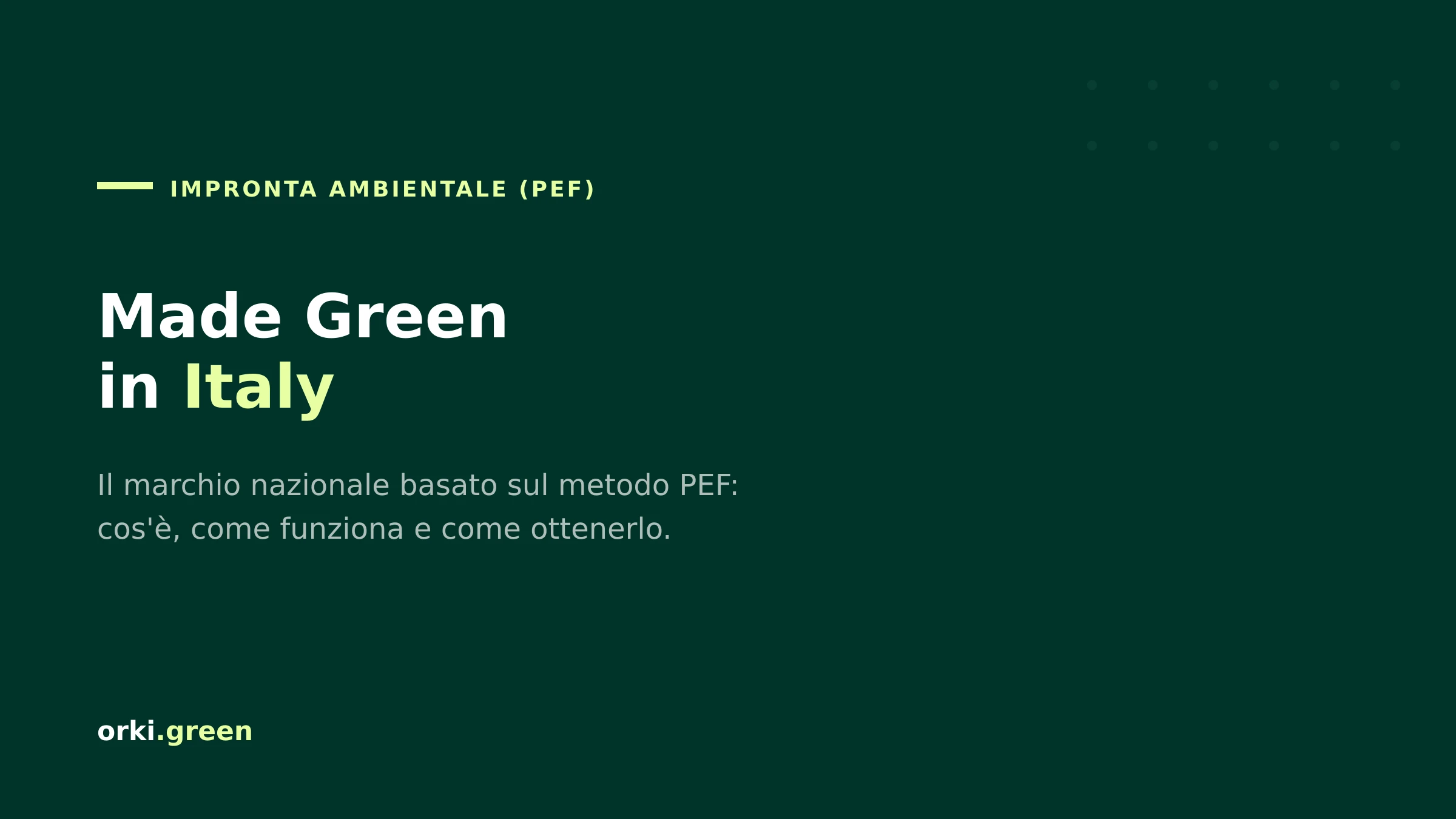 Made Green in Italy: cos'è il marchio nazionale di sostenibilità