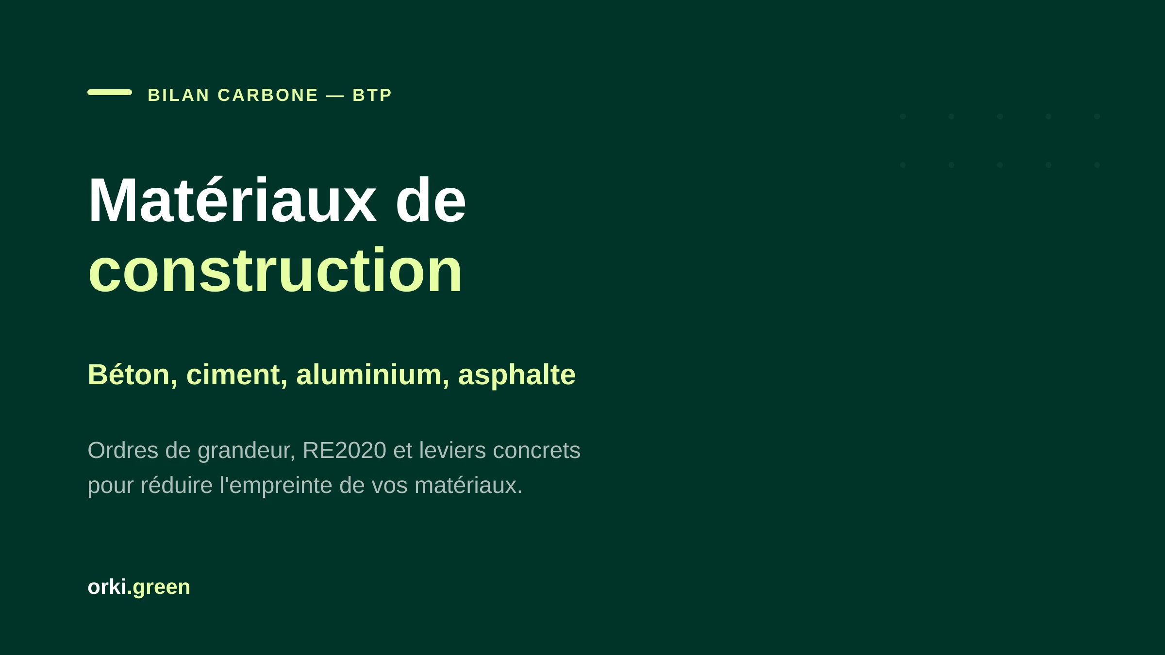 Bilan carbone du béton et des matériaux de construction : ce qu'il faut savoir