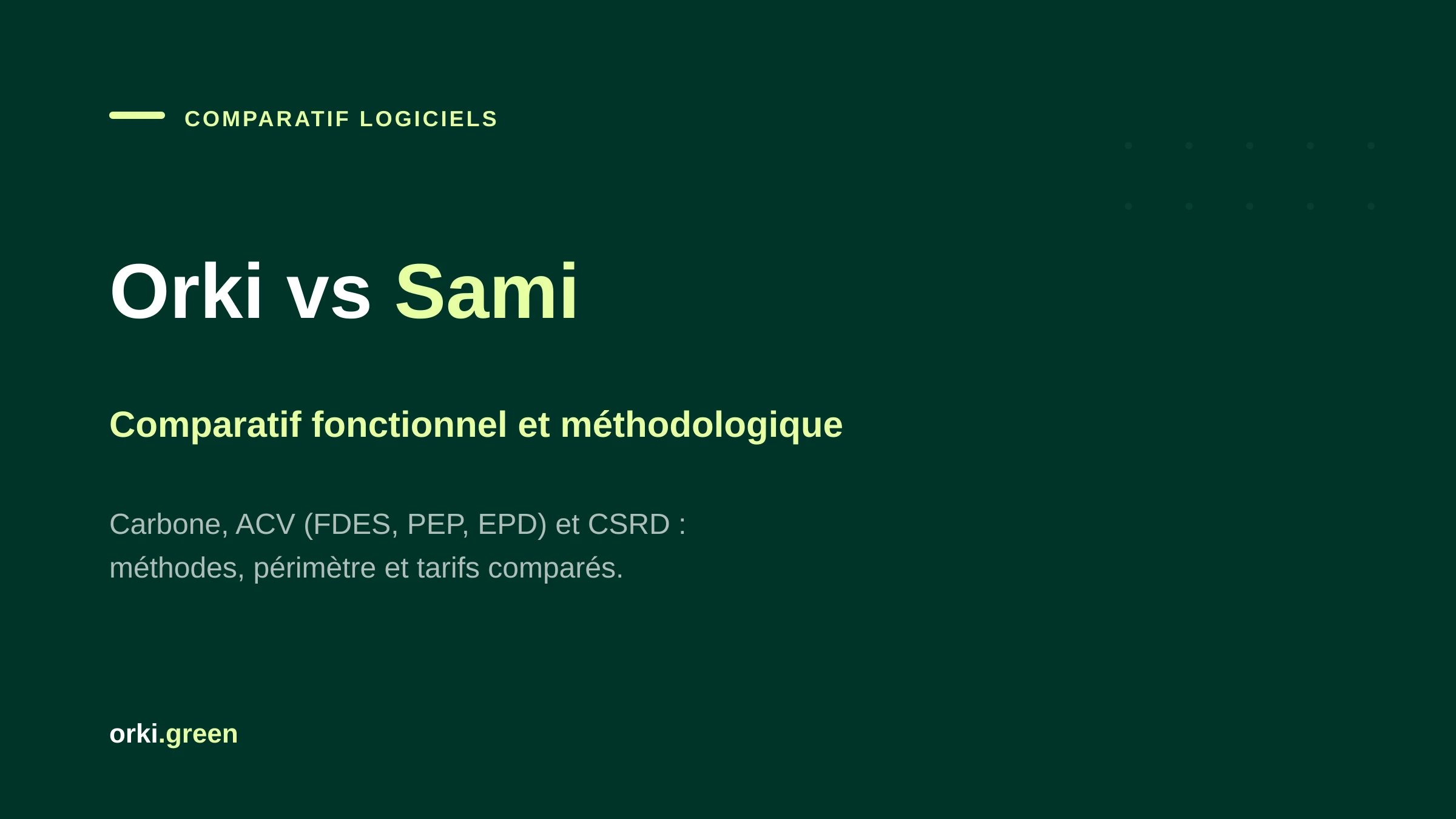 Orki vs Sami : comparatif fonctionnel et méthodologique