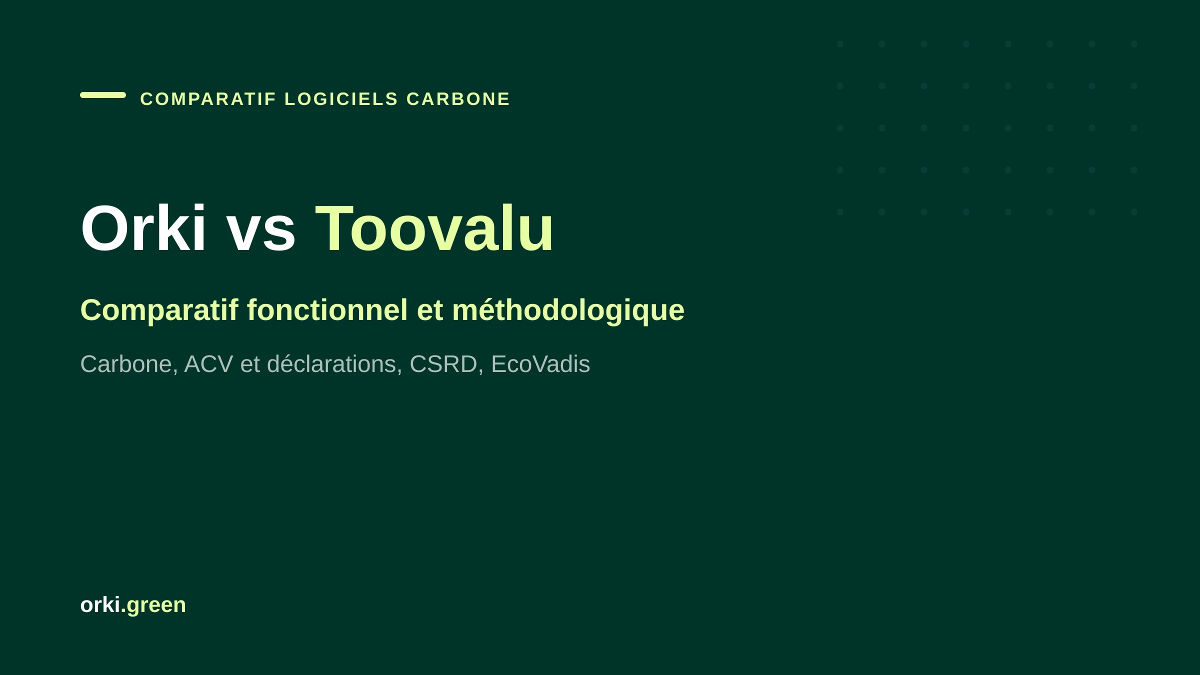 Orki vs Toovalu : comparatif fonctionnel et méthodologique