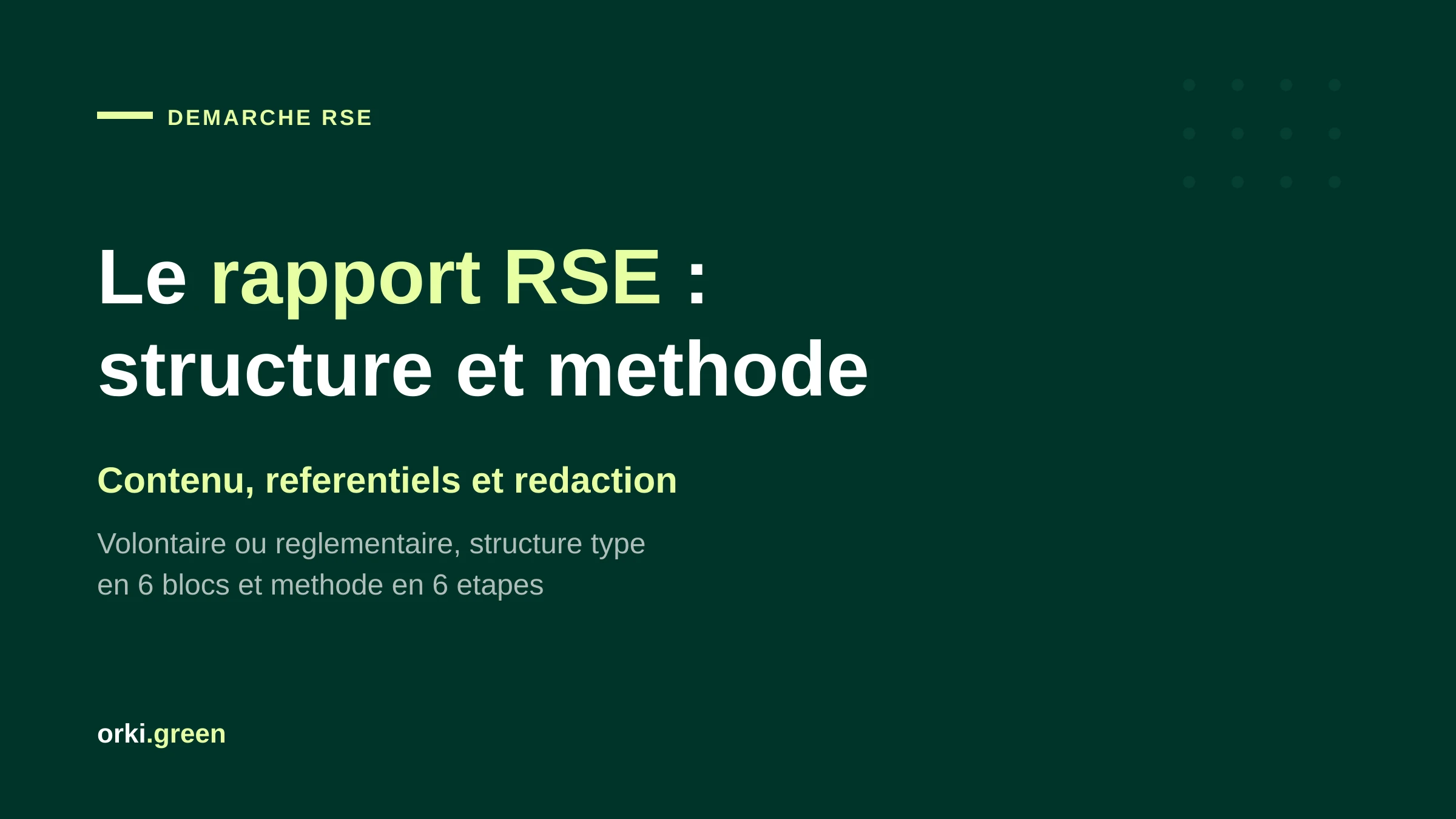 Rapport RSE : structure, contenu et méthode pour le rédiger