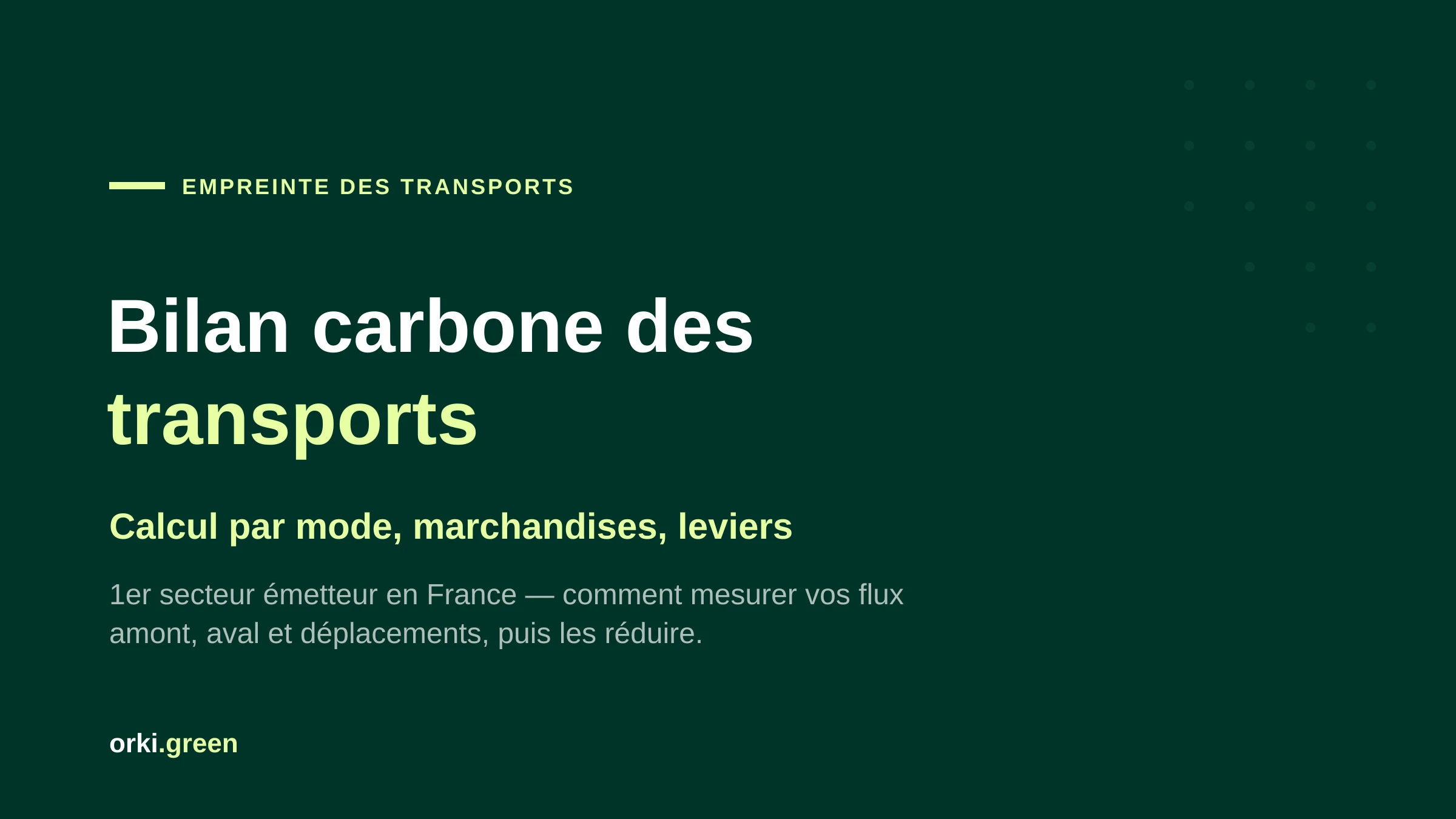 Empreinte carbone des transports : comment la calculer et la réduire en entreprise