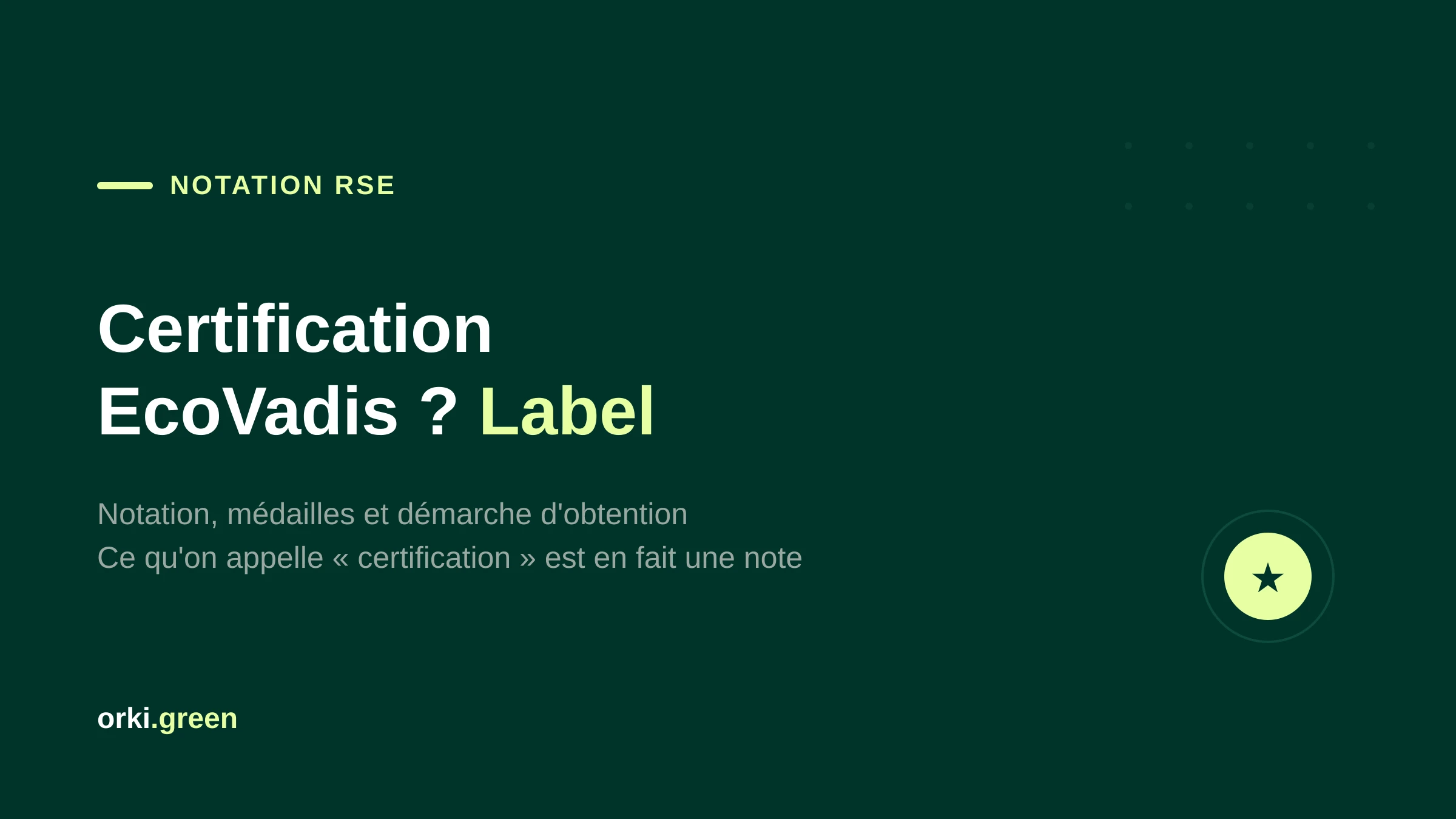 Certification EcoVadis : label, médailles et comment l'obtenir