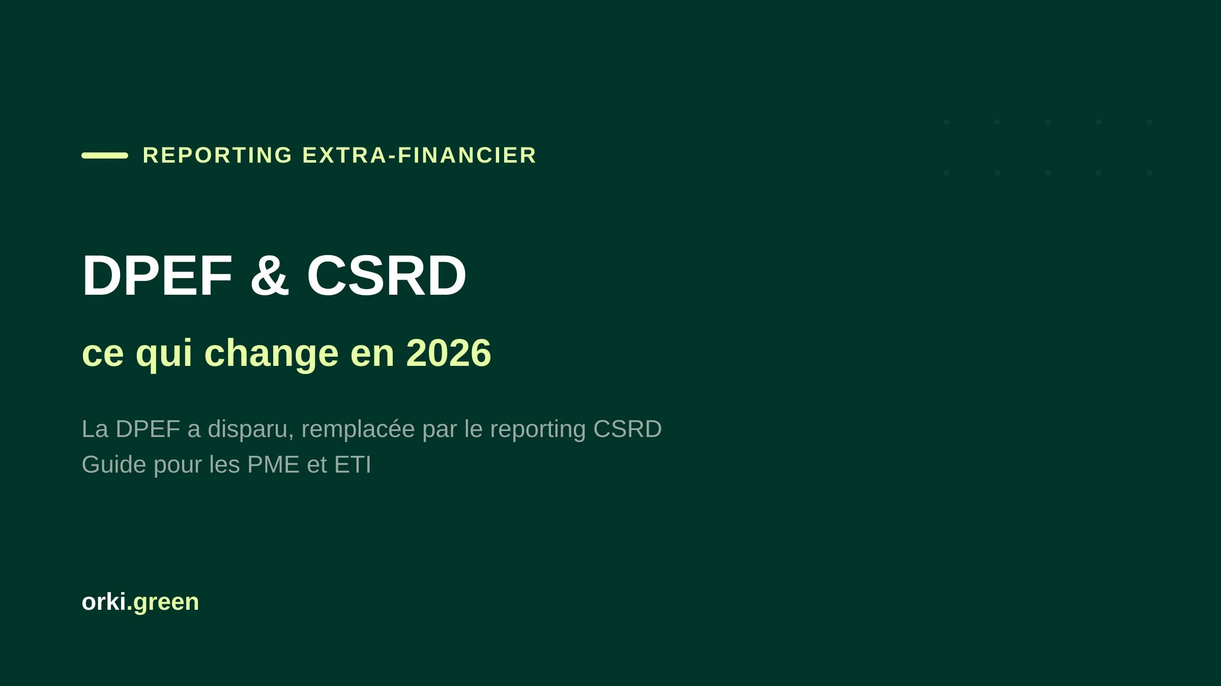 DPEF et reporting extra-financier : ce qui change pour les PME en 2026