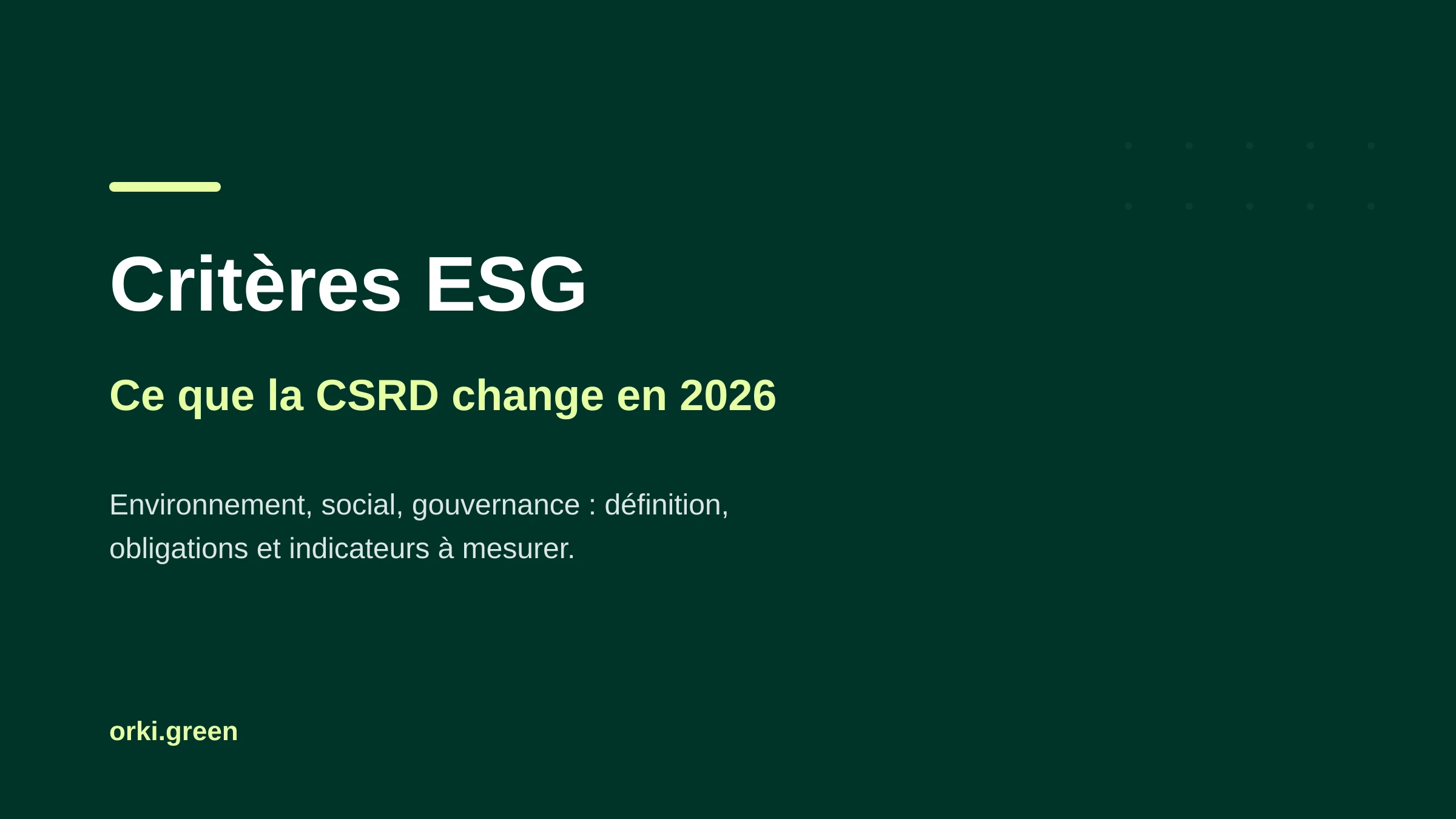 Critères ESG : ce que la CSRD change pour votre entreprise en 2026