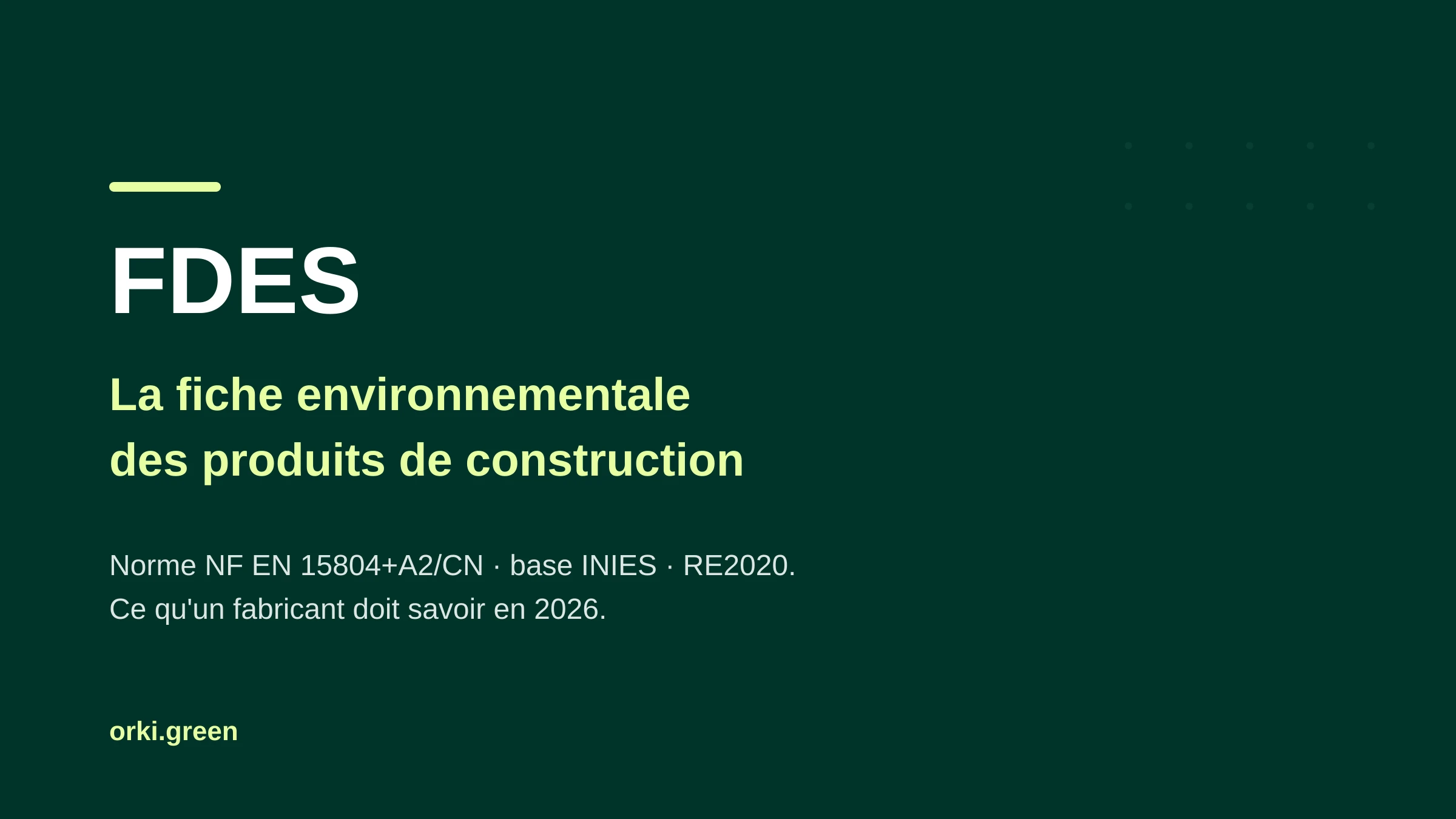 FDES : la fiche environnementale de référence en construction (RE2020)